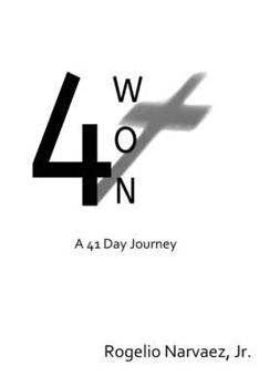 Paperback Forty Won: A 41 Day Journey Book