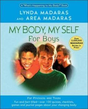 Paperback My Body, My Self for Boys: The "What's Happening to My Body?" Workbook Book