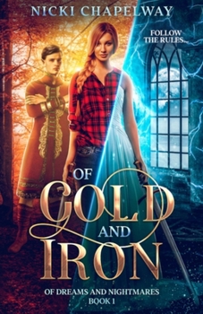 Of Gold and Iron: A fae fantasy romance (Of Dreams and Nightmares)