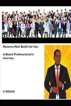 Paperback Rooms Not Built for Us:: A Black Professional’s Journey Book