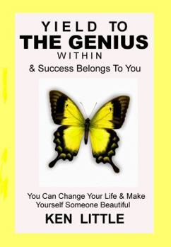 Paperback Yield to The Genius Within: & Success Belongs To You Book