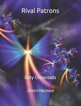Paperback Rival Patrons: Duty Crossroads Book