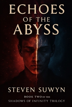 Paperback Echoes of the Abyss: Shadows of Infinity Book 2 Book