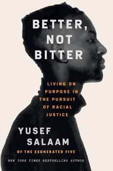Hardcover Better, Not Bitter: Living on Purpose in the Pursuit of Racial Justice Book