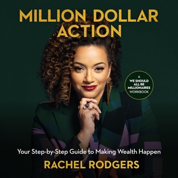 MP3 CD Million Dollar Action: Your Step-By-Step Guide to Making Wealth Happen Book