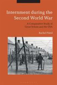 Paperback Internment during the Second World War: A Comparative Study of Great Britain and the USA Book