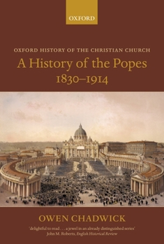 Paperback A History of the Popes 1830-1914 Book