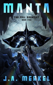 Paperback The Fall Gauntlet: Manta Book
