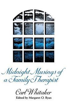 Hardcover Midnight Musings of a Family Therapist Book