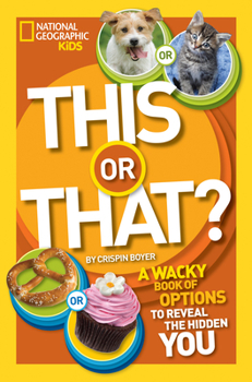 Paperback This or That?: The Wacky Book of Choices to Reveal the Hidden You Book