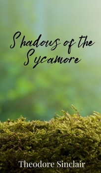 Hardcover Shadows of the Sycamore Book