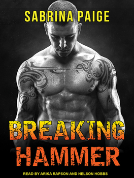Breaking Hammer - Book #3 of the Inferno Motorcycle Club