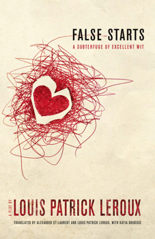 Paperback False Starts: A Subterfuge of Excellent Wit Book