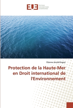Paperback Protection de la Haute-Mer en Droit international de l'Environnement [French] Book
