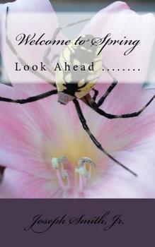 Paperback Welcome to Spring: Look Ahead ........ Book