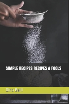 SIMPLE RECIPES RECIPES & FOOLS