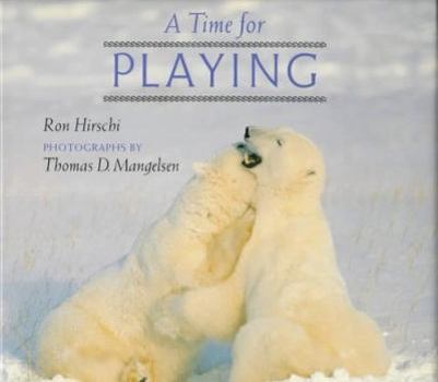 Hardcover A Time for Playing Book