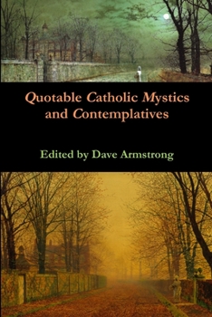 Paperback Quotable Catholic Mystics and Contemplatives Book