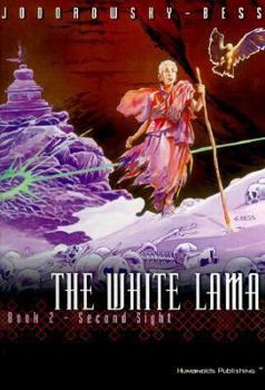 The White Lama Book 2 : Second Sight - Book  of the White Lama / Le Lama Blanc