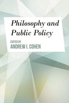 Paperback Philosophy and Public Policy Book