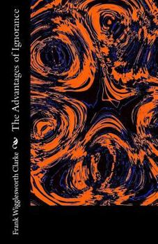Paperback The Advantages of Ignorance Book