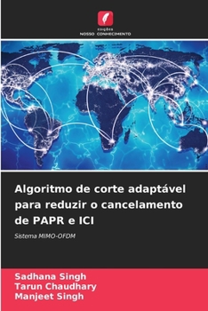 Paperback Algoritmo de corte adaptável para reduzir o cancelamento de PAPR e ICI [Portuguese] Book