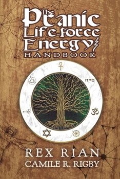 Paperback The Pranic Life Force Energy Handbook Book