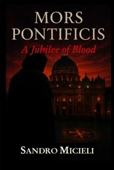 Paperback Mors Pontificis: A Jubilee of Blood Book