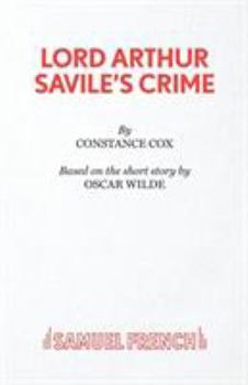 LORD ARTHUR SAVILE'S CRIME (THE COMPLETE WORKS OF OSCAR WILDE, EDITION DE LUXE -