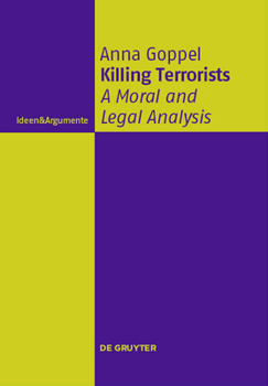 Paperback Killing Terrorists: A Moral and Legal Analysis Book