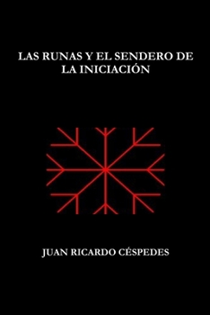 Paperback Las runas y el sendero de la iniciación [Spanish] Book