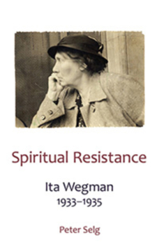 Paperback Spiritual Resistance: Ita Wegman, 1933-1935 Book