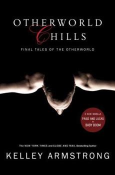 Otherworld Chills - Book #5 of the Otherworld Stories