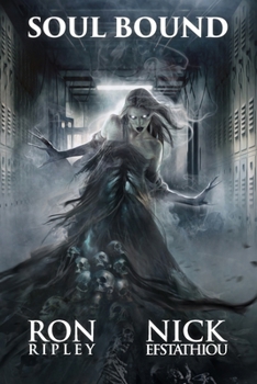 Soul Bound: Supernatural Horror with Scary Ghosts & Haunted Houses