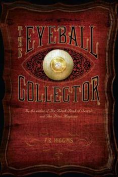 The Eyeball Collector - Book #3 of the Tales From The Sinister City