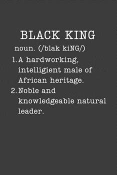 Paperback Black King: African American Gifts - Small Lined Writing Journal or Notebook (Card Alternative) (Definition, Humor) Book