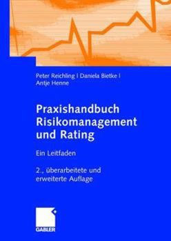 Paperback Praxishandbuch Risikomanagement Und Rating: Ein Leitfaden [German] Book