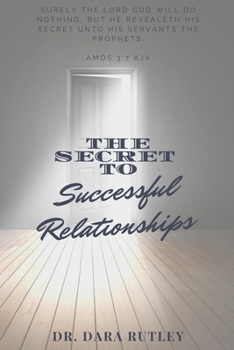 Paperback The Secret to Successful Relationships Book