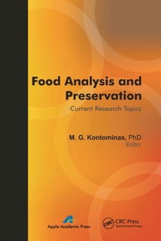 Paperback Food Analysis and Preservation: Current Research Topics Book