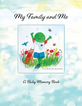 Hardcover My Family and Me: A Baby Memory Book for Donor Kids Volume 1 Book