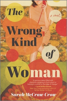 Paperback The Wrong Kind of Woman Book