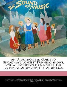 An Unauthorized Guide to Broadway's Longest Running Shows