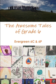Paperback The Amazing Tales of Grade 6! Book