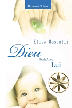 Paperback Dieu Était Avec Lui [French] Book