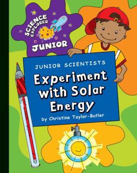 Library Binding Junior Scientists: Experiment with Solar Energy Book