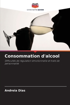 Paperback Consommation d'alcool [French] Book