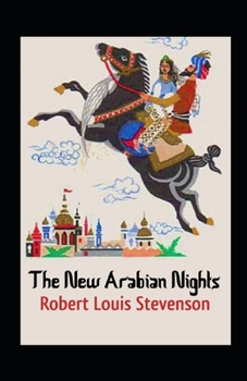 The New Arabian Nights Annotated