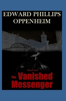 Paperback The Vanished Messenger Illustrated Book