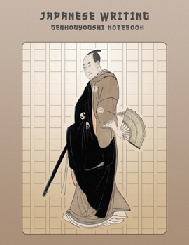Japanese Writing Genkouyoushi Notebook: Large Practice Book For Japan Kanji Characters & Kana Scripts - Warrior Portrait Scene