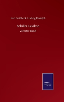 Hardcover Schiller-Lexikon: Zweiter Band [German] Book